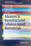 Advances in Nanostructured Cellulose-Based Biomaterials
