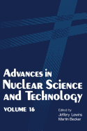 Advances in Nuclear Science and Technology: Volume 16