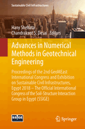 Advances in Numerical Methods in Geotechnical Engineering: Proceedings of the 2nd Geomeast International Congress and Exhibition on Sustainable Civil Infrastructures, Egypt 2018 - The Official International Congress of the Soil-Structure Interaction...
