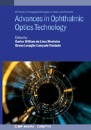 Advances in Ophthalmic Optics Technology