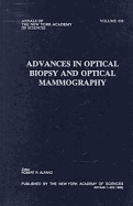 Advances in Optical Biopsy and Optical Mammography - Alfano, R R