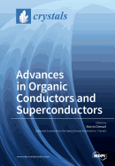 Advances in Organic Conductors and Superconductors