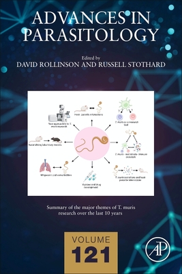 Advances in Parasitology: Volume 121 - Rollinson, David (Editor), and Stothard, Russell (Editor)