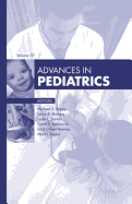 Advances in Pediatrics, 2012: Volume 2012 - Kappy, Michael S