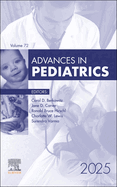 Advances in Pediatrics, 2025: Volume 72-1