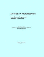 Advances in Photoreception: Proceedings of a Symposium on Frontiers of Visual Science