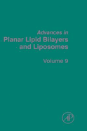 Advances in Planar Lipid Bilayers and Liposomes: Volume 9