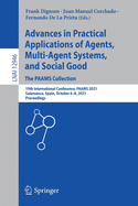 Advances in Practical Applications of Agents, Multi-Agent Systems, and Social Good. the Paams Collection: 19th International Conference, Paams 2021, Salamanca, Spain, October 6-8, 2021, Proceedings