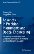 Advances in Precision Instruments and Optical Engineering: Proceedings of the International Conference on Precision Instruments and Optical Engineering, 2021