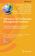 Advances in Production Management Systems. Artificial Intelligence for Sustainable and Resilient Production Systems: Ifip Wg 5.7 International Conference, Apms 2021, Nantes, France, September 5-9, 2021, Proceedings, Part V