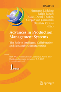 Advances in Production Management Systems. the Path to Intelligent, Collaborative and Sustainable Manufacturing: Ifip Wg 5.7 International Conference, Apms 2017, Hamburg, Germany, September 3-7, 2017, Proceedings, Part I