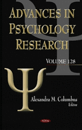 Advances in Psychology Research: Volume 128