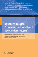 Advances in Signal Processing and Intelligent Recognition Systems: 5th International Symposium, Sirs 2019, Trivandrum, India, December 18-21, 2019, Revised Selected Papers