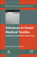 Advances in Smart Medical Textiles: Treatments and Health Monitoring