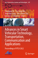 Advances in Smart Vehicular Technology, Transportation, Communication and Applications: Proceedings of Vtca 2022