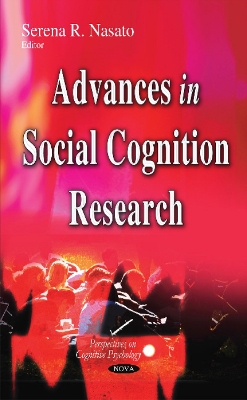 Advances in Social Cognition Research - Nasato, Serena R (Editor)