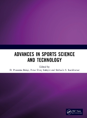 Advances in Sports Science and Technology - Balaji, D Prasanna (Editor), and Kalayci, Pinar Din (Editor), and Ramkumar, Seshadri S (Editor)