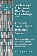 Advances in Statistical Methods for the Health Sciences: Applications to Cancer and AIDS Studies, Genome Sequence Analysis, and Survival Analysis