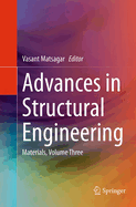 Advances in Structural Engineering: Materials, Volume Three