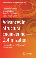 Advances in Structural Engineering--Optimization: Emerging Trends in Structural Optimization