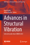 Advances in Structural Vibration: Selected Works from Cobem 2023