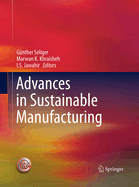 Advances in Sustainable Manufacturing