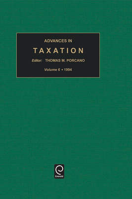 Advances in Taxation - Porcano, Thomas M (Editor)