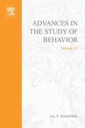 Advances in the Study of Behavior - Rosenblatt, Jay S (Editor)