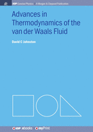 Advances in Thermodynamics of the van der Waals Fluid
