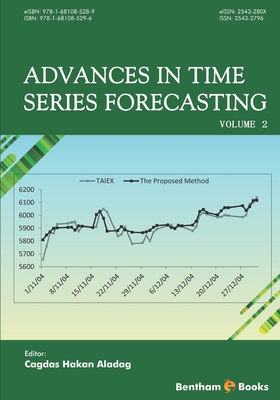 Advances in Time Series Forecasting: Volume 2 - Aladag, Cagdas Hakan