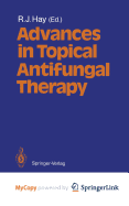 Advances in Topical Antifungal Therapy