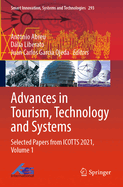 Advances in Tourism, Technology and Systems: Selected Papers from ICOTTS 2021, Volume 1