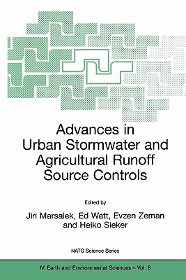 Advances in Urban Stormwater and Agricultural Runoff Source Controls - Marsalek, J (Editor), and Watt, W Ed (Editor), and Zeman, Evzen (Editor)