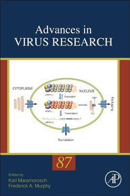 Advances in Virus Research: Volume 87 - Maramorosch, Karl (Editor), and Murphy, Frederick A (Editor)