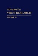 Advances in Virus Research - Maramorosch, Karl (Editor), and Murphy, Frederick A (Editor), and Shatkin, Aaron J (Editor)