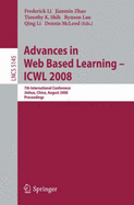 Advances in Web Based Learning - Icwl 2008: 7th International Conference, Jinhua, China, August 20-22, 2008, Proceedings