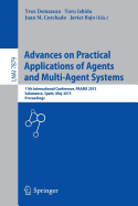 Advances on Practical Applications of Agents and Multi-Agent Systems: 11th International Conference, PAAMS 2013, Salamanca, Spain, May 22-24, 2013. Proceedings