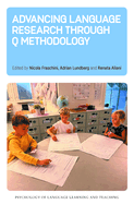 Advancing Language Research Through Q Methodology