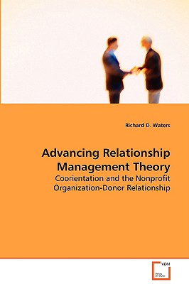 Advancing Relationsship Management Theory - Waters, Richard D