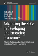 Advancing the SDGs in Developing and Emerging Economies: Volume I: Sustainable Development Pathways: Innovations, Practices, and Policies