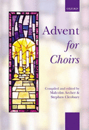 Advent for Choirs: Spiral Bound Edition