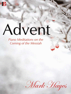 Advent: Piano Meditations on the Coming of the Messiah