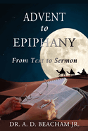 Advent to Epiphany: From Text to Sermon