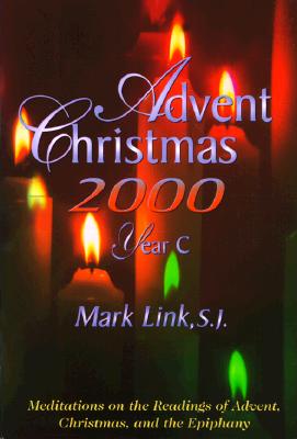 Advent Year C - Link, Mark, Sj