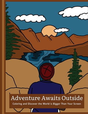 Adventure Awaits Outside - 