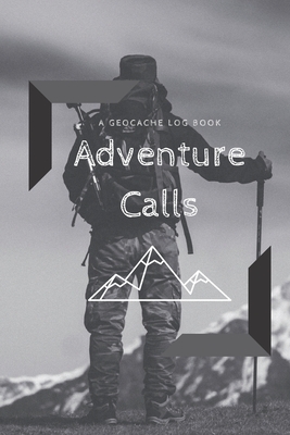 Adventure Calls: A Geocache Log Book - Publications, Talva