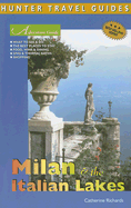 Adventure Guide to Milan & the Italian Lakes - Richards, Catherine