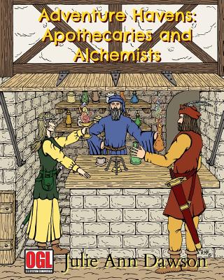 Adventure Havens: Apothecaries and Alchemists - Dawson, Julie Ann