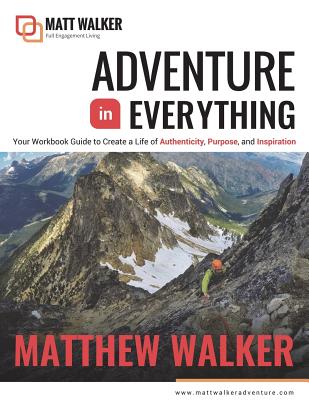 Adventure in Everything Workbook - Walker, Matthew