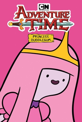 Adventure Time: Princess Bubblegum - Ward, Pendleton (Creator)